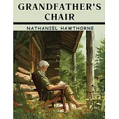 Grandfather’s Chair