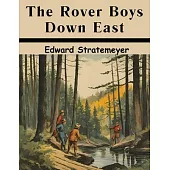 The Rover Boys Down East