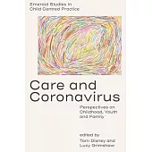 Care and Coronavirus: Perspectives on Childhood, Youth and Family