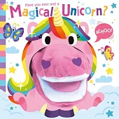 Have You Ever Met a Magical Unicorn?