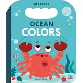 Tip & Shake Ocean Colors: A Tip & Shake First Colors Book
