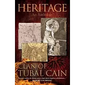 Heritage an Anthology Clan of Tubal Cain