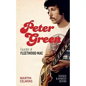 Peter Green: Founder of Fleetwood Mac