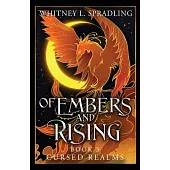 Of Embers and Rising