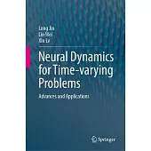 Neural Dynamics for Time-Varying Problems: Advances and Applications