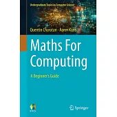 Maths for Computing: A Beginner’s Guide