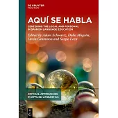 Aquí Se Habla: Centering the Local and Personal in Spanish Language Education