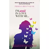 I’m still in Love with Me: 8 motivating stories on Self-love because ’Happiness is not by chance, but by choice.’