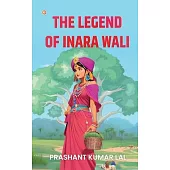 The Legend of Inara Wali