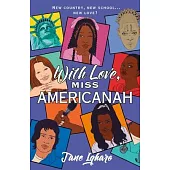 With Love, Miss Americanah