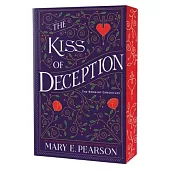 The Kiss of Deception: The Remnant Chronicles, Book One