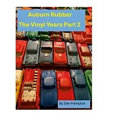 Auburn Rubber the Vinyl Years Part 2