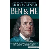 Ben and Me: In Search of a Founder’s Formula for a Long and Useful Life