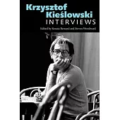 Krzysztof Kieślowski: Interviews