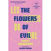 The Flowers of Evil: The Award-Winning Translation