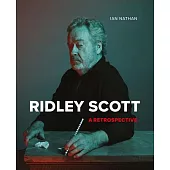 Ridley Scott: A Retrospective