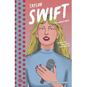 Taylor Swift: The Graphic Novel