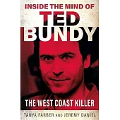 Inside the Mind of Ted Bundy