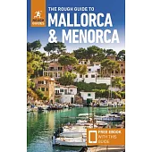 The Rough Guide to Mallorca and Menorca: Travel Guide with eBook