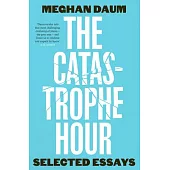 The Catastrophe Hour