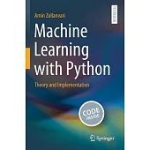 Machine Learning with Python: Theory and Implementation