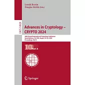 Advances in Cryptology - Crypto 2024: 44th Annual International Cryptology Conference, Crypto 2024, Santa Barbara, Ca, Usa, August 18-22, 2024, Procee