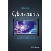 Cybersecurity: Technology and Governance