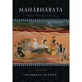 Mahabharata: Moksa-Dharma-Parvan Volume One
