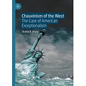 Chauvinism of the West: The Case of American Exceptionalism