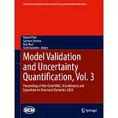 Model Validation and Uncertainty Quantification, Vol. 3: Proceedings of the 42nd Imac, a Conference and Exposition on Structural Dynamics 2024