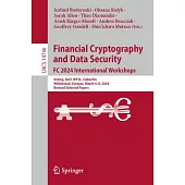 Financial Cryptography and Data Security. FC 2024 International Workshops: Voting, Defi, Wtsc, Codecfin, Willemstad, Curaçao, March 4-8, 2024, Revised