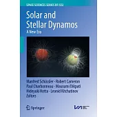 Solar and Stellar Dynamos: A New Era