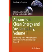 Advances in Clean Energy and Sustainability, Volume 1: Proceedings of the 9th International Conference on Advances in Energy Research