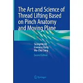 The Art and Science of Thread Lifting Based on Pinch Anatomy and Moving Plane