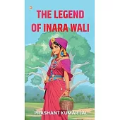 The Legend of Inara Wali