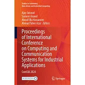 Proceedings of International Conference on Computing and Communication Systems for Industrial Applications: Comsia 2024