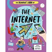 The Brainiac’s Book of the Internet: How the Online World Works