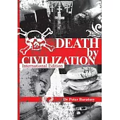 Death by Civilization