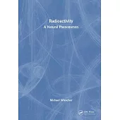 Radioactivity: A Natural Phenomenon