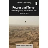 Power and Terror: Conflict, Hegemony, and the Rule of Force