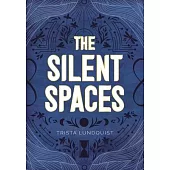 The Silent Spaces