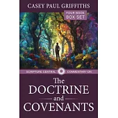 The Scripture Central Commentary on the Doctrine & Covenants