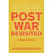 Postwar Revisited: A Global Art History