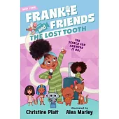 Frankie and Friends: The Lost Tooth