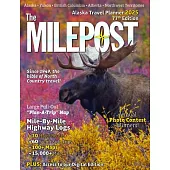 The Milepost 2025: Alaska Travel Planner