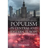 Populism in Central and Eastern Europe