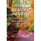 Time, Beauty, and Grief