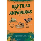 An Introduction to Reptiles and Amphibians For All Ages