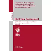 Electronic Government: 23rd Ifip Wg 8.5 International Conference, Egov 2024, Ghent, Belgium, September 3-5, 2024, Proceedings