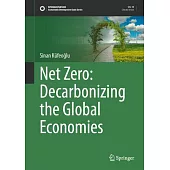 Net Zero: Decarbonizing the Global Economies